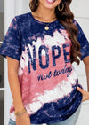 NOPE NOT TODAY T-Shirt