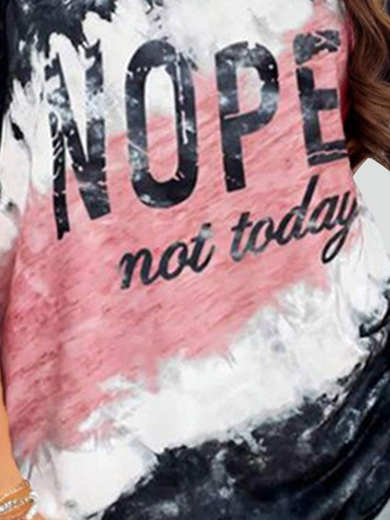 NOPE NOT TODAY T-Shirt