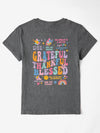 Grateful, Thankful, Blessed Graphic T-Shirt (Multiple Colors)